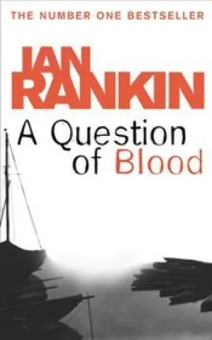 A Question Of Blood By Ian Rankin