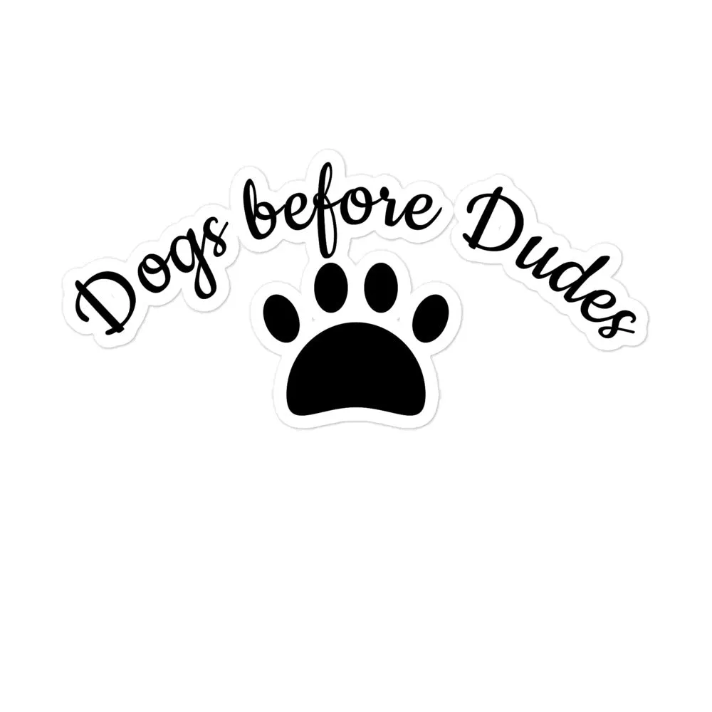 Dogs Before Dudes Bubble-free stickers