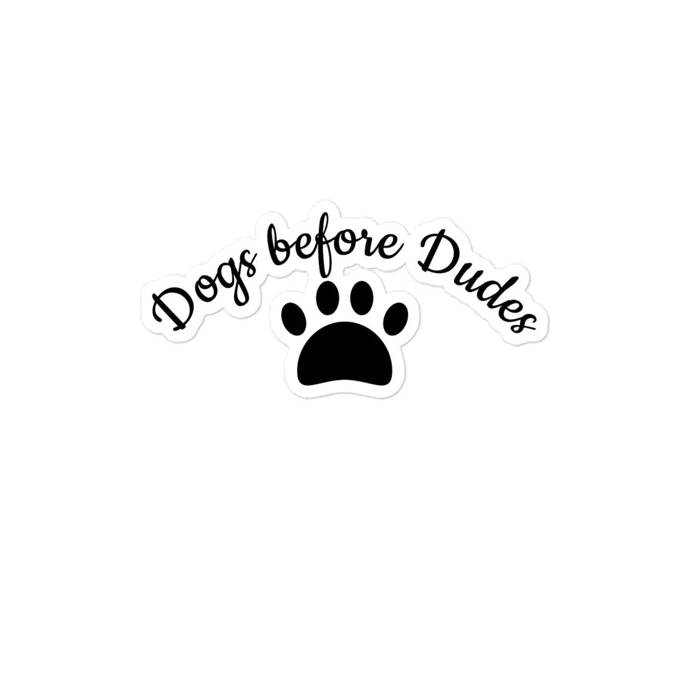 Dogs Before Dudes Bubble-free stickers