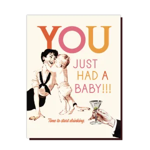 “Just Had A Baby” Greeting Card